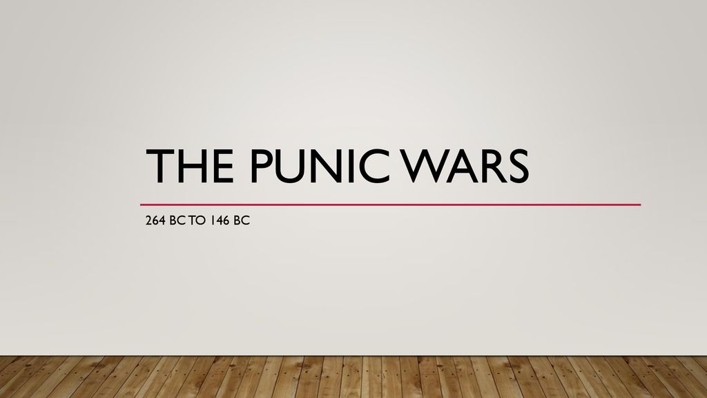 The Punic Wars 264 To 146 Ppt Download