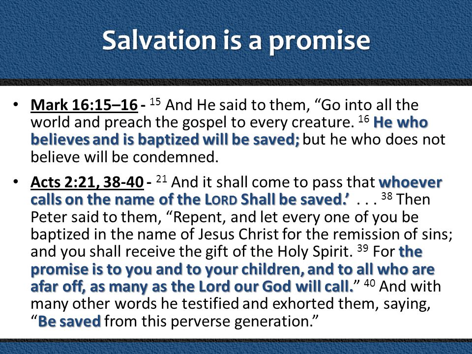 Salvation is a promise