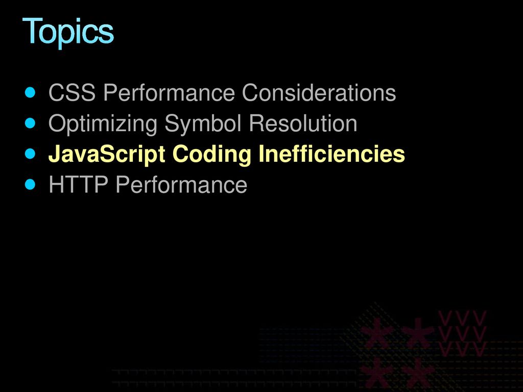 Topics CSS Performance Considerations Optimizing Symbol Resolution