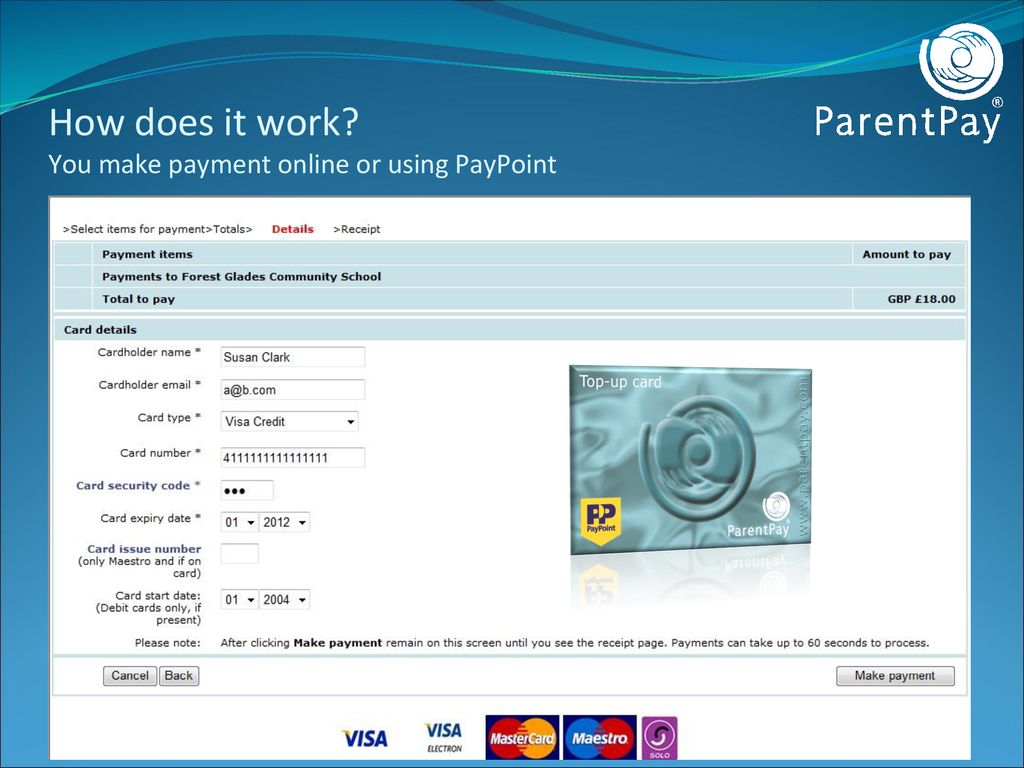 How does it work You make payment online or using PayPoint