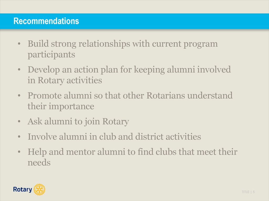 Recommendations Build strong relationships with current program participants.