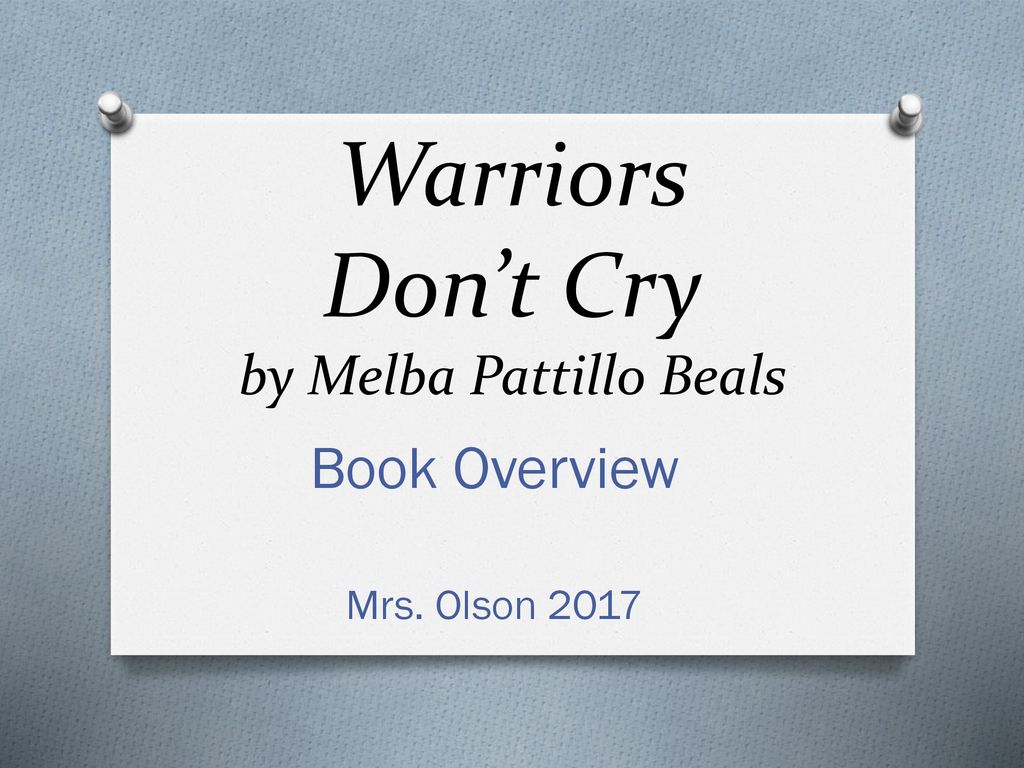 melba pattillo beals warriors don t cry
