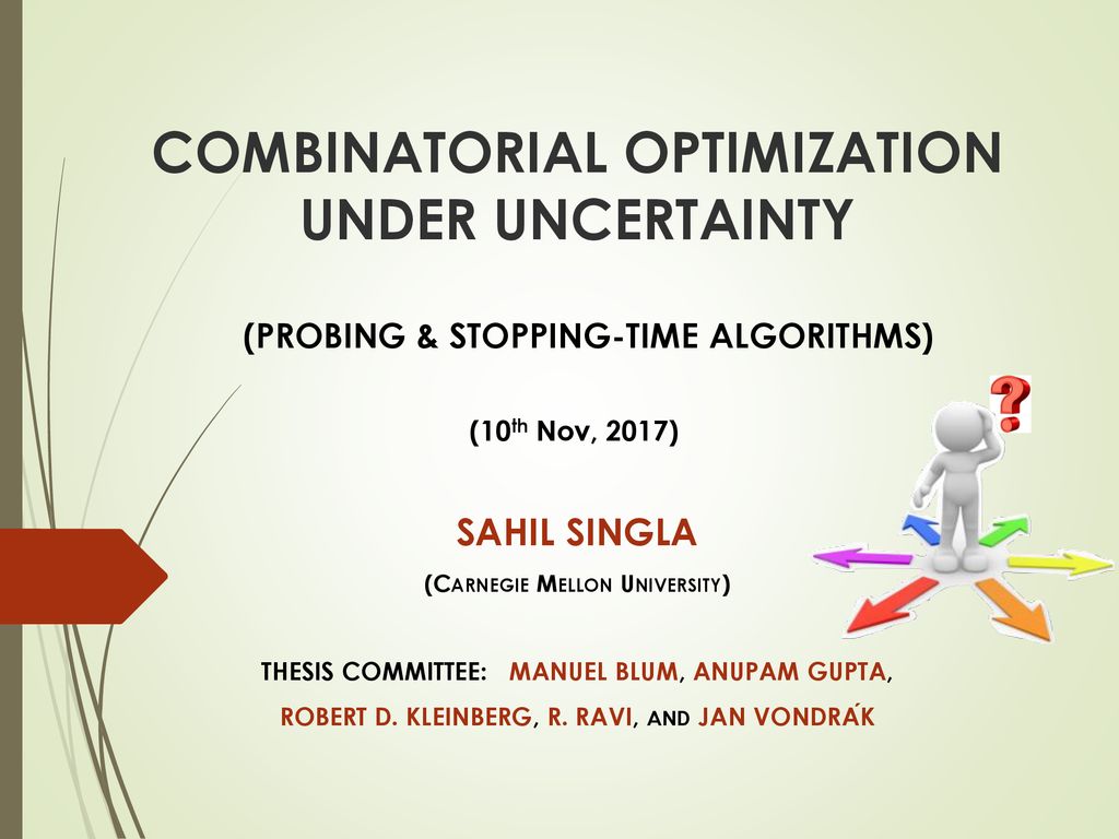 Combinatorial Optimization Under Uncertainty - ppt download