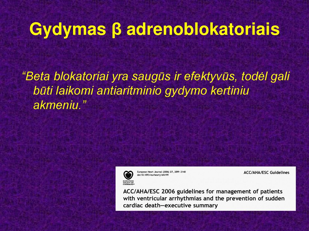 hipertenzijos gydymas beta adrenoblokatoriais)