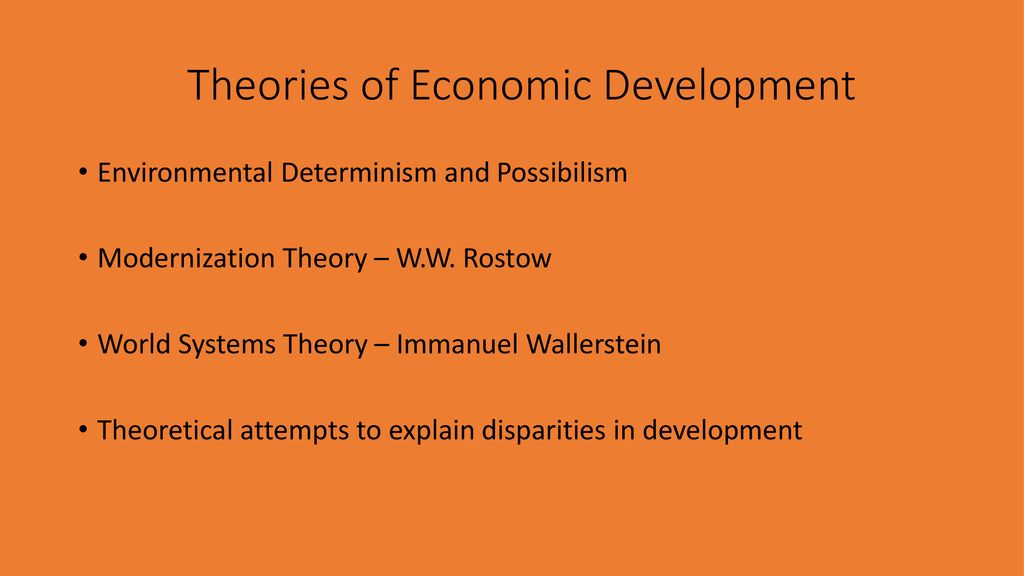 Theories of Economic Development - ppt download