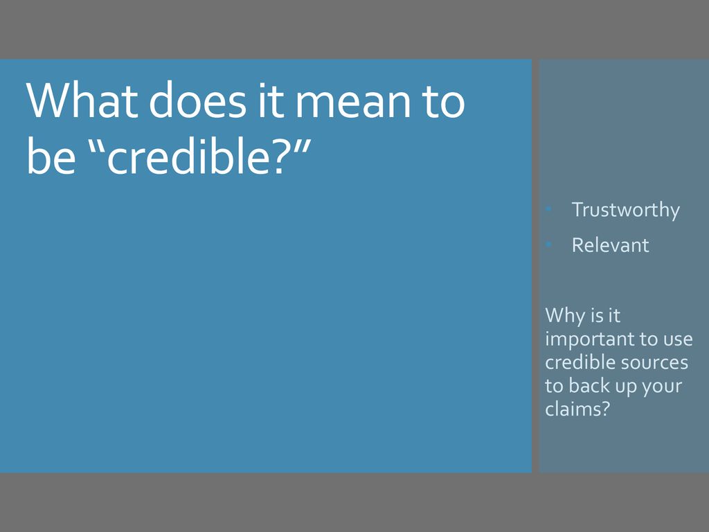 Unit 3 research lesson 02 i can determine the credibility of a source