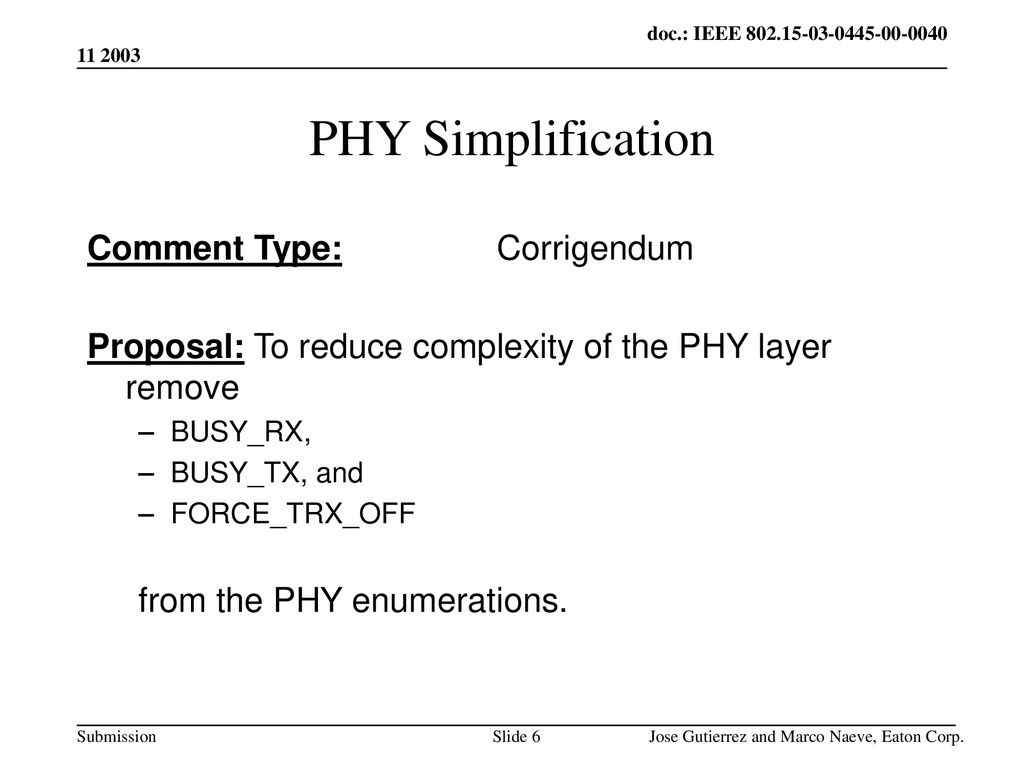 PHY Simplification Comment Type: Corrigendum