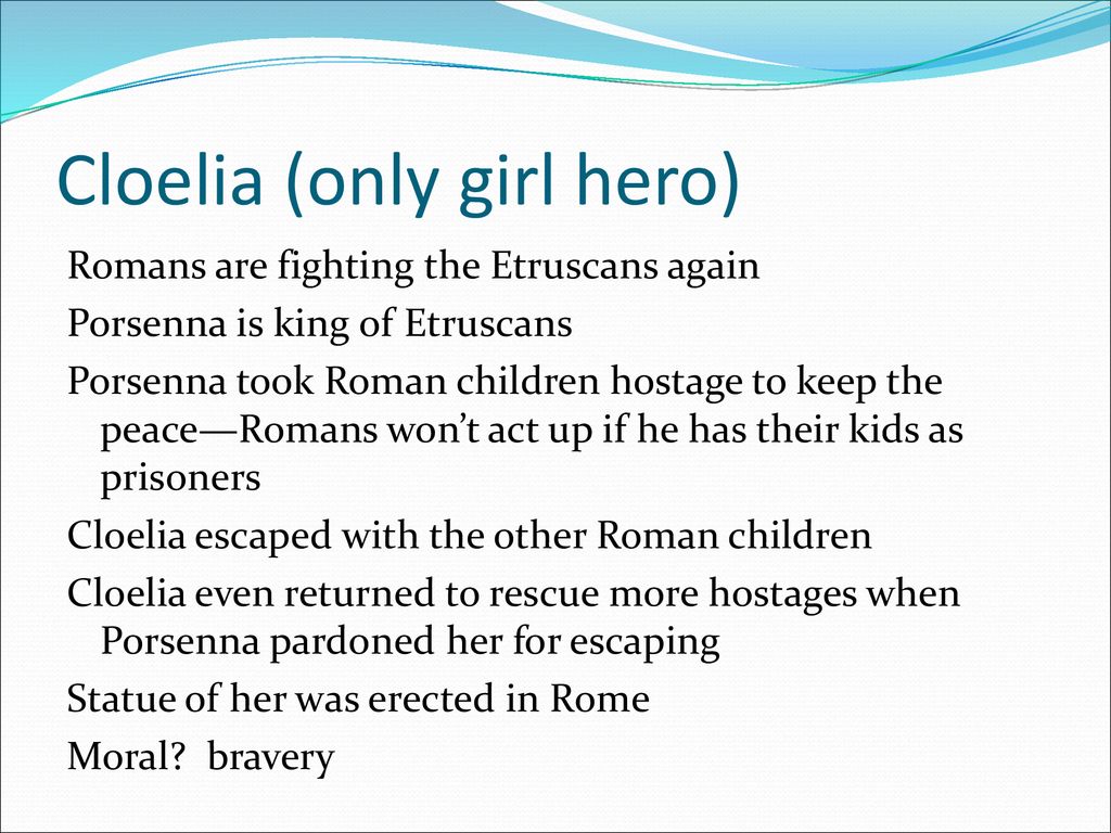Cloelia (only girl hero)