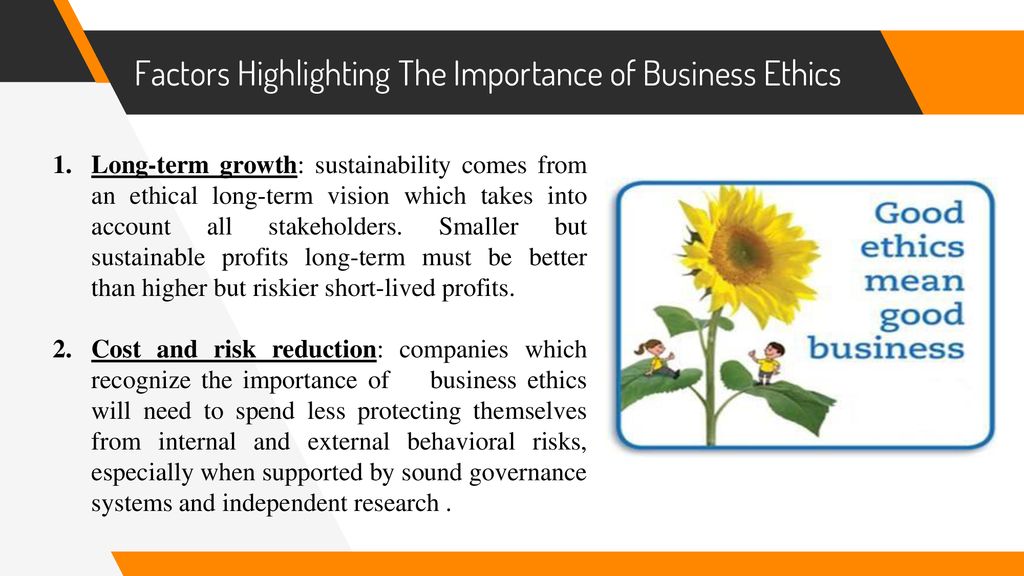 Factors Highlighting The Importance of Business Ethics