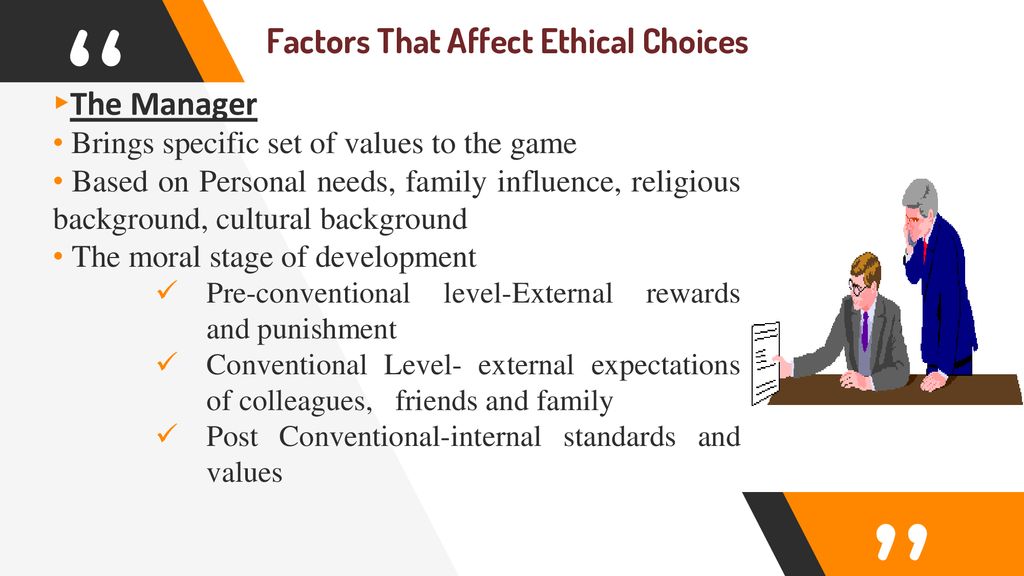 Factors That Affect Ethical Choices