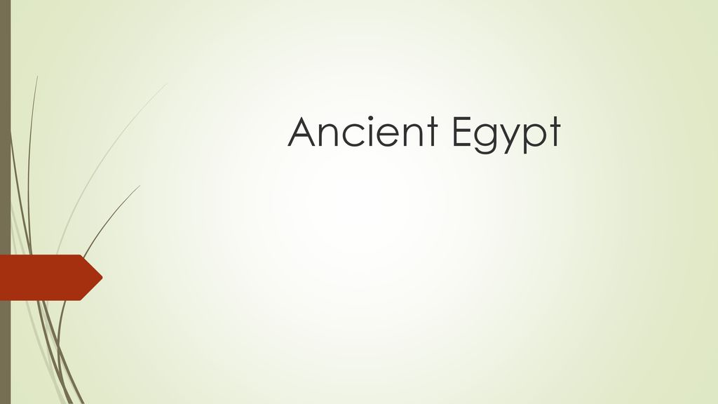 Ancient Egypt. - ppt download