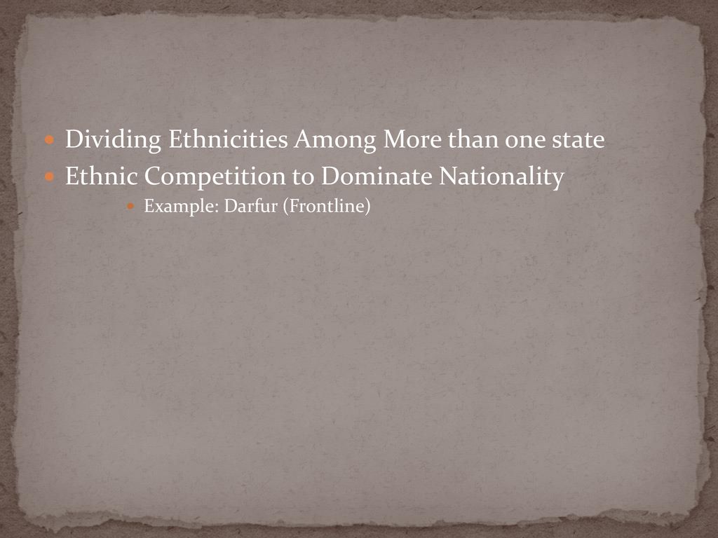Why have Ethnicities been transformed into Nationalities? - ppt download