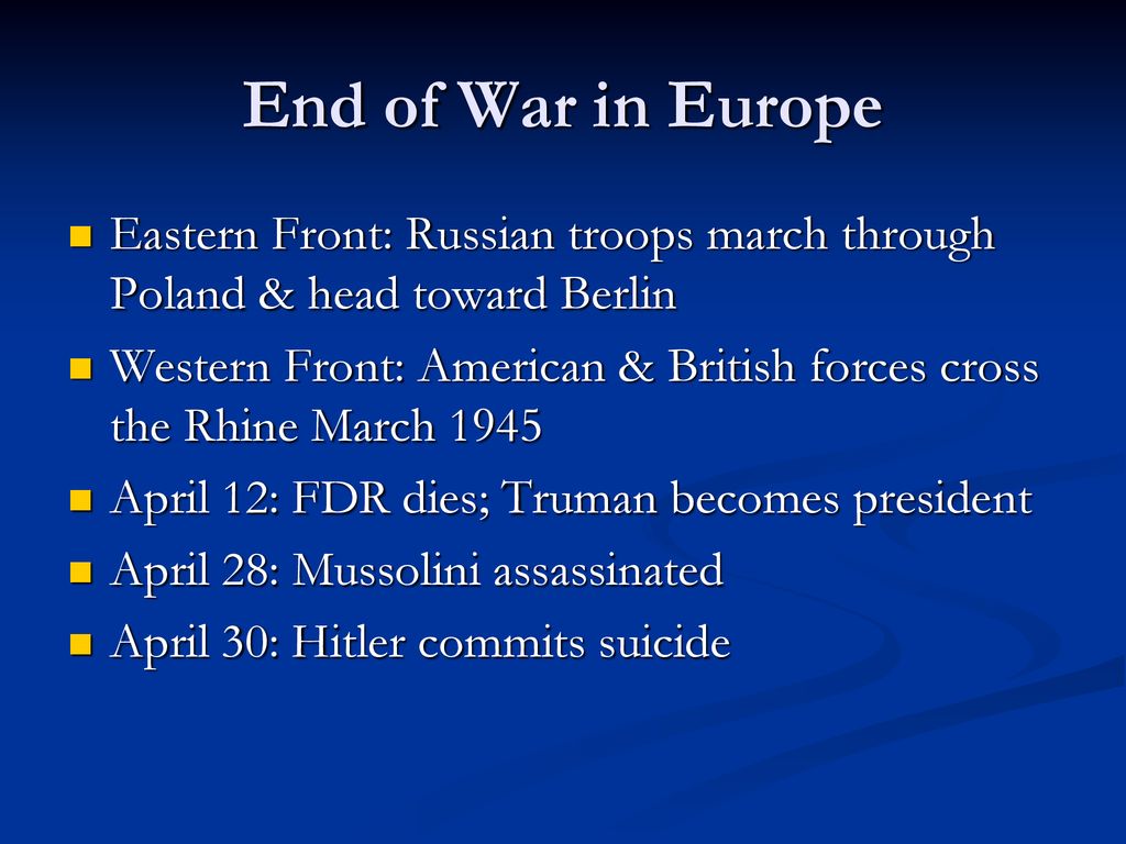 End of War in Europe Eastern Front: Russian troops march through Poland & head toward Berlin.