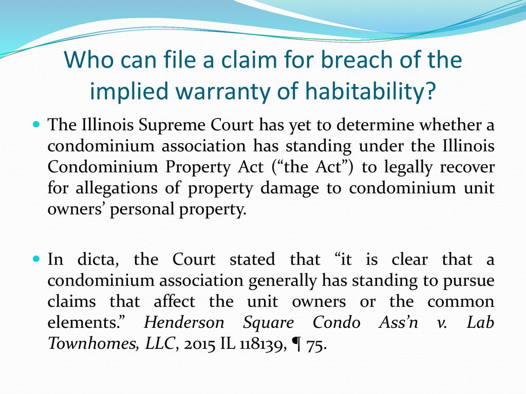 Construction Defect Insurance Coverage and Implied Warranties Following