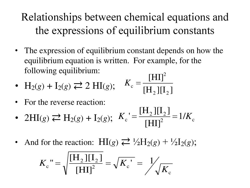 Relationships between chemical equations and the expressions of equilibrium constants