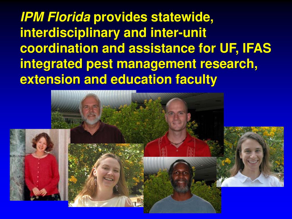 Ipm Florida The Uf Ifas Statewide Integrated Pest Management Program Ppt Download
