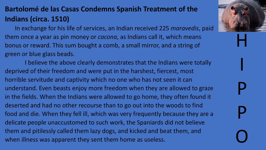 Bartolomé de las Casas Condemns Spanish Treatment of the Indians (circa. 1510)