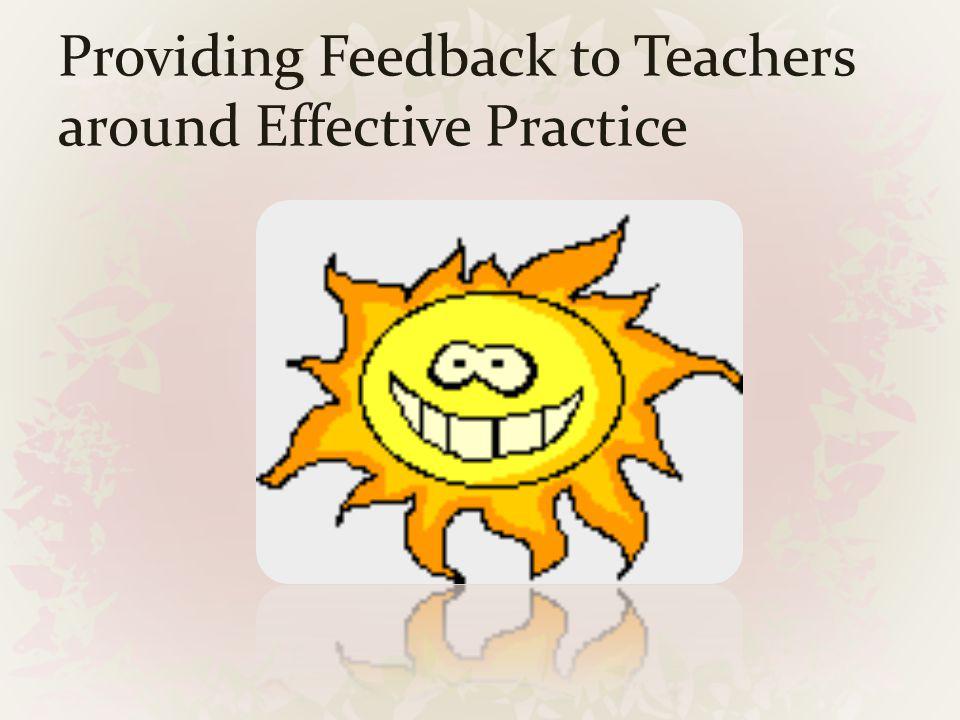 Providing Feedback to Teachers around Effective Practice