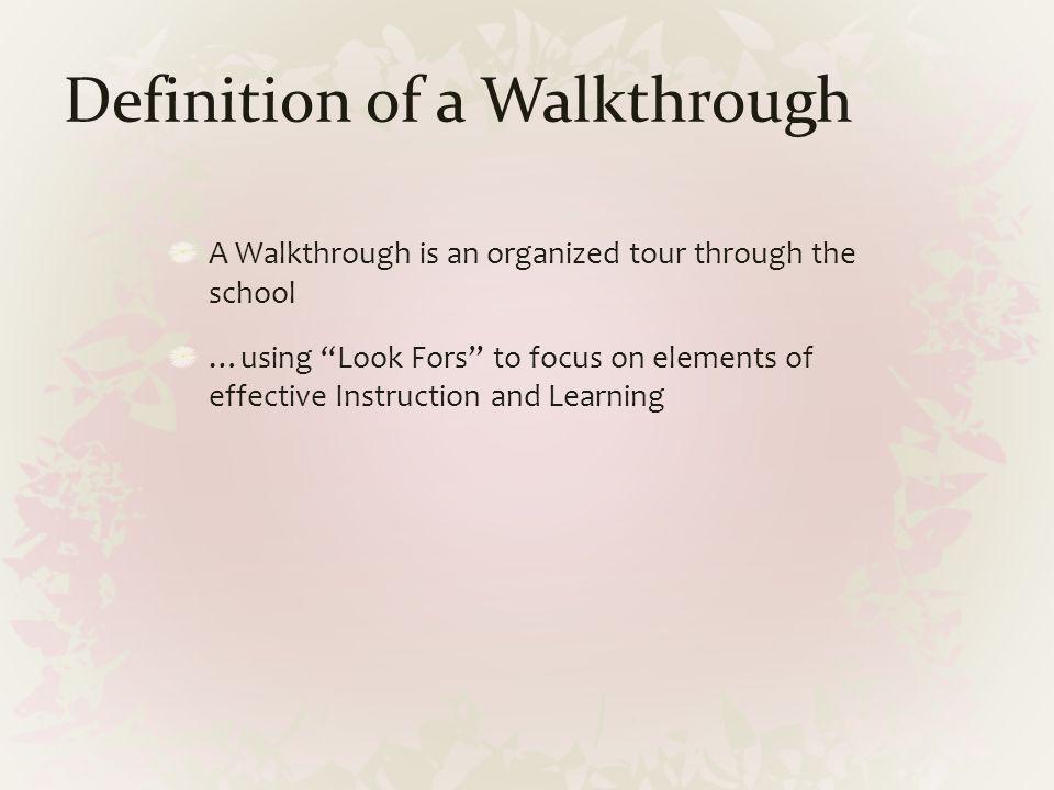 Definition of a Walkthrough