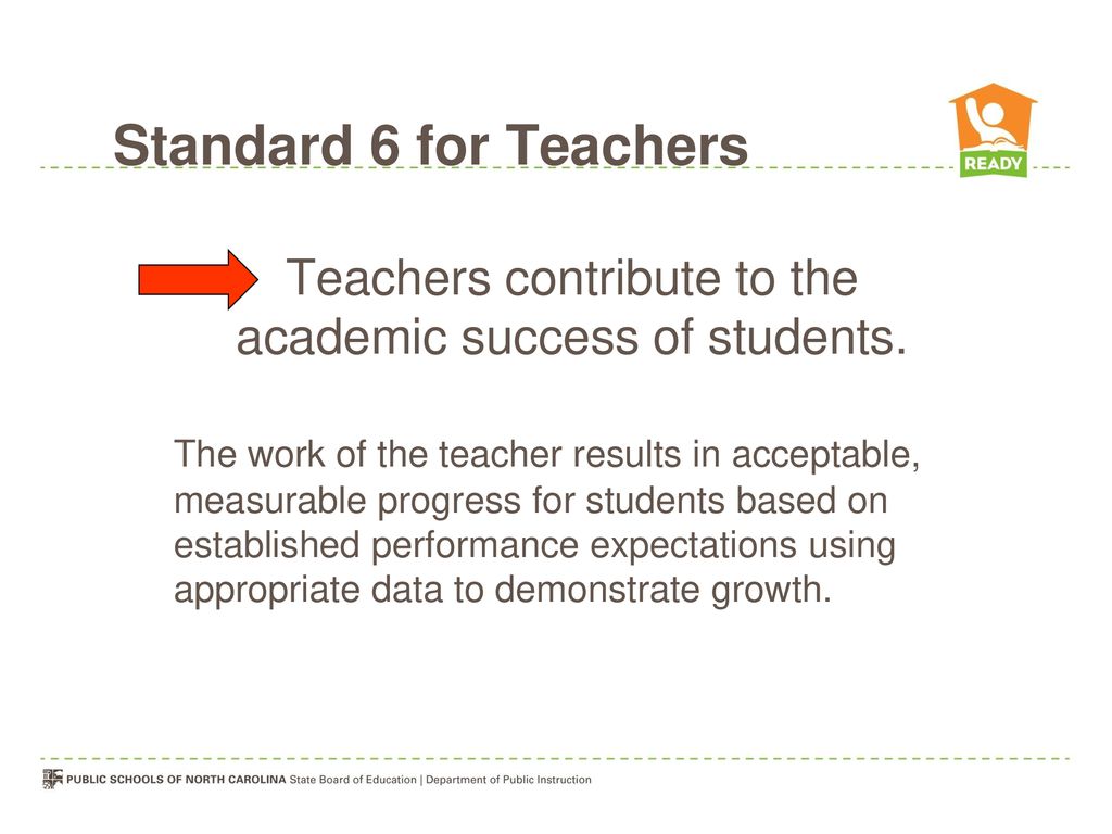 Teachers contribute to the academic success of students.