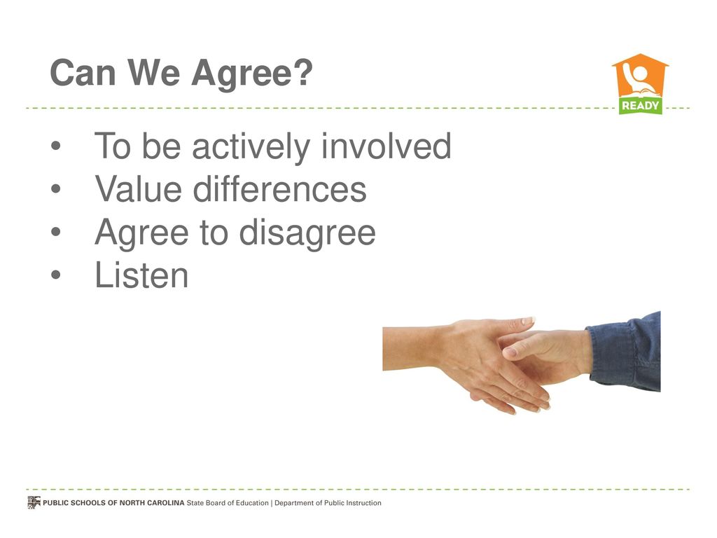 Can We Agree To be actively involved Value differences Agree to disagree Listen