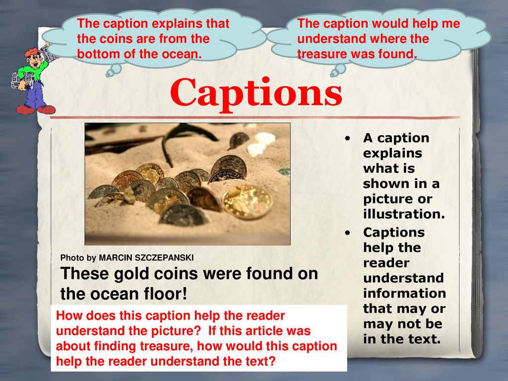 Captions These gold coins were found on the ocean floor!