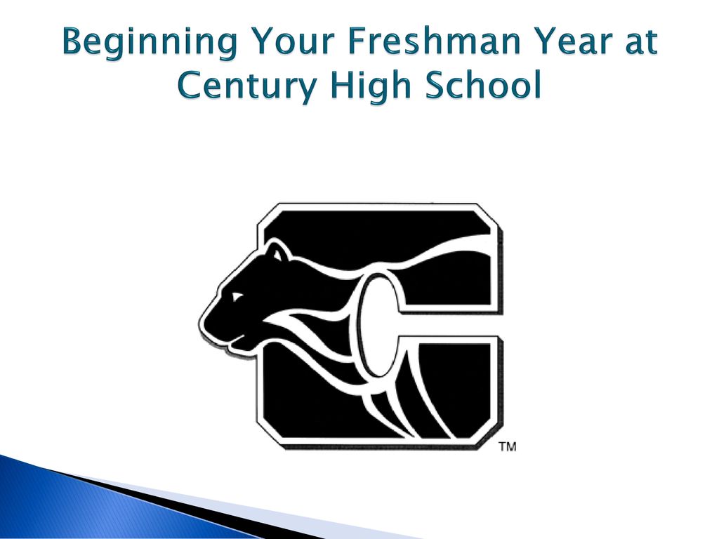 Beginning Your Freshman Year at Century High School