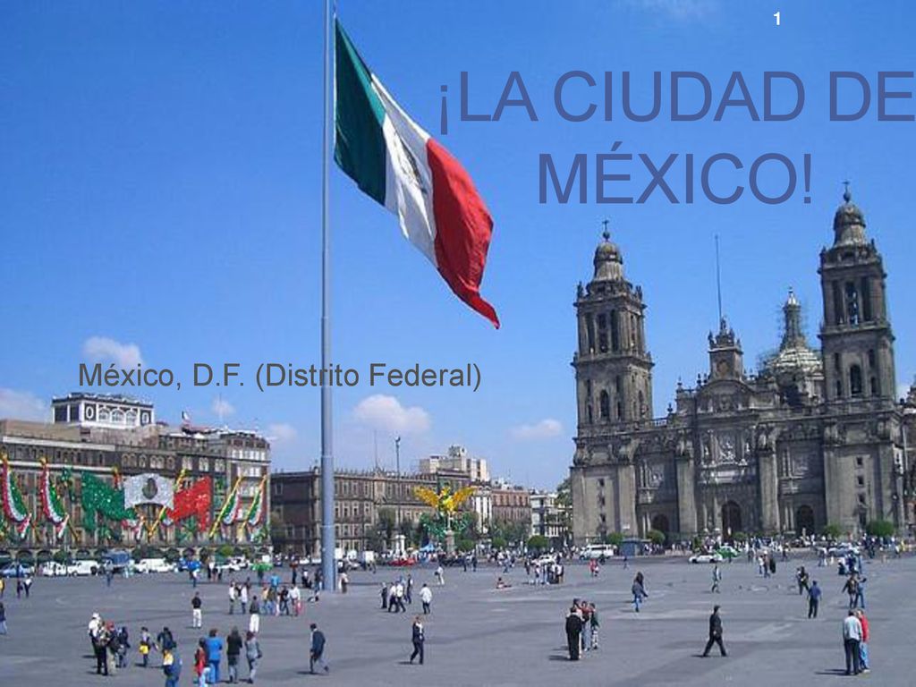 México, D.F. (Distrito Federal) - ppt download