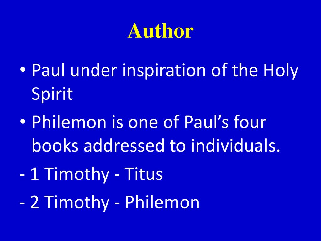 Author Paul under inspiration of the Holy Spirit