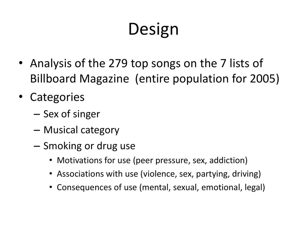 Design Analysis of the 279 top songs on the 7 lists of Billboard Magazine (entire population for 2005)
