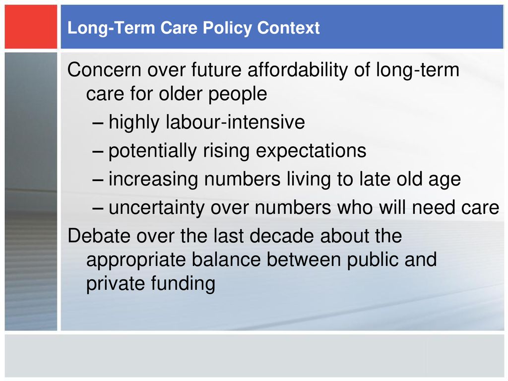 Long-Term Care Policy Context