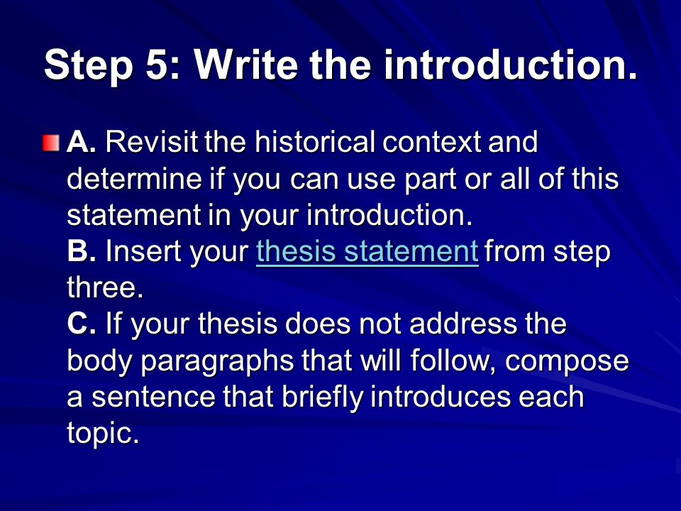 Step 5: Write the introduction.