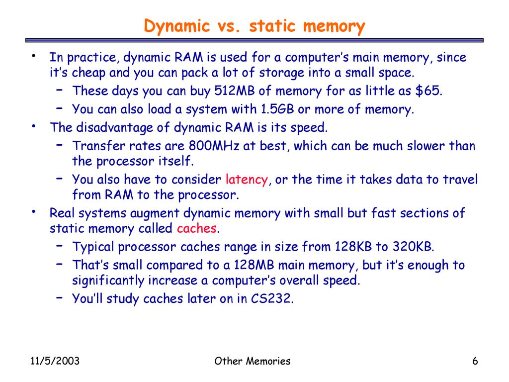 Other memories Last time we showed how to build arbitrarily-large ...