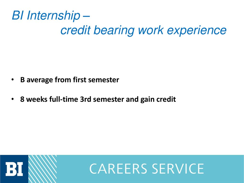 BI Internship – credit bearing work experience