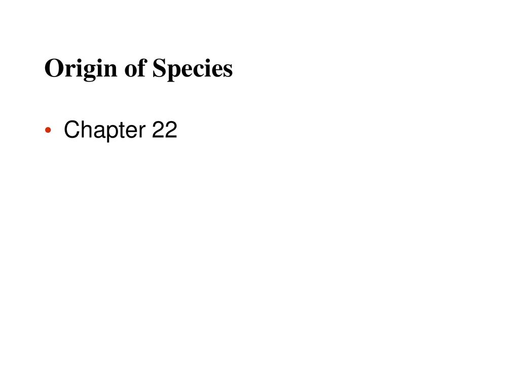 Origin of Species Chapter 22