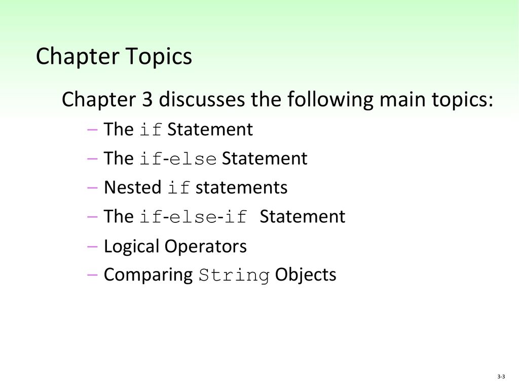 Chapter Topics Chapter 3 discusses the following main topics: