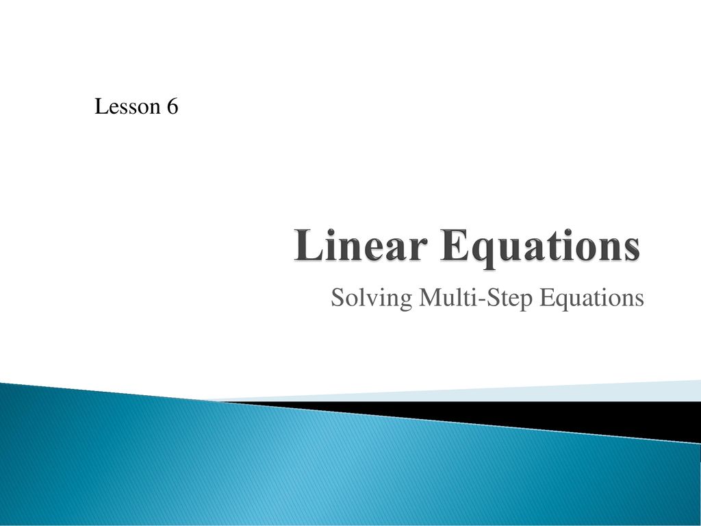 Solving multi step equations ppt download
