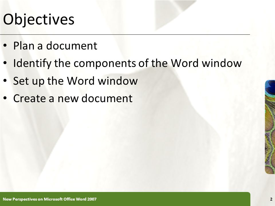 Objectives Plan a document Identify the components of the Word window