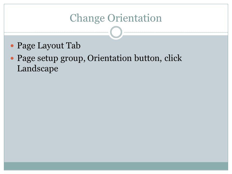 Change Orientation Page Layout Tab