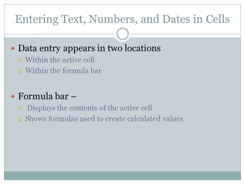 Entering Text, Numbers, and Dates in Cells