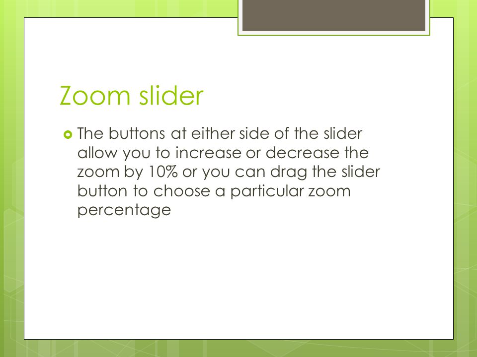 Zoom slider