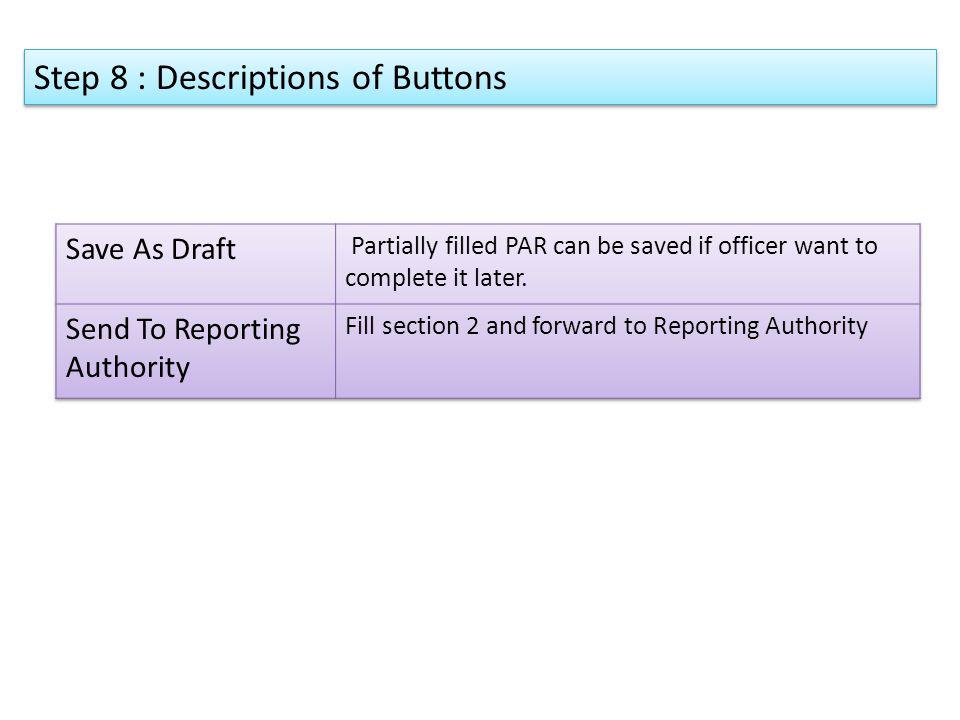Step 8 : Descriptions of Buttons