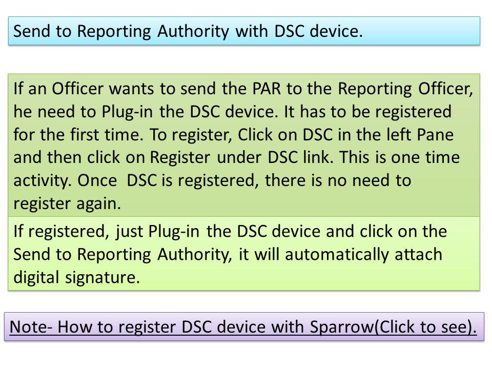 Send to Reporting Authority with DSC device.