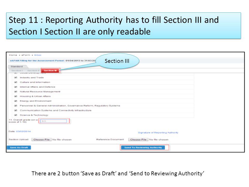 Step 11 : Reporting Authority has to fill Section III and Section I Section II are only readable