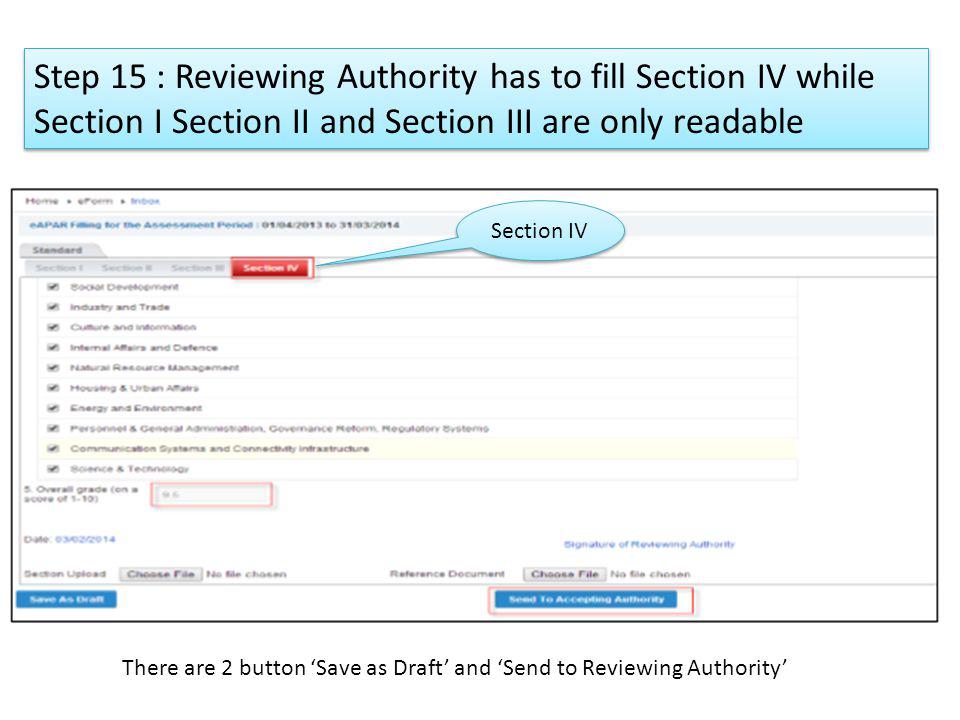 Step 15 : Reviewing Authority has to fill Section IV while Section I Section II and Section III are only readable