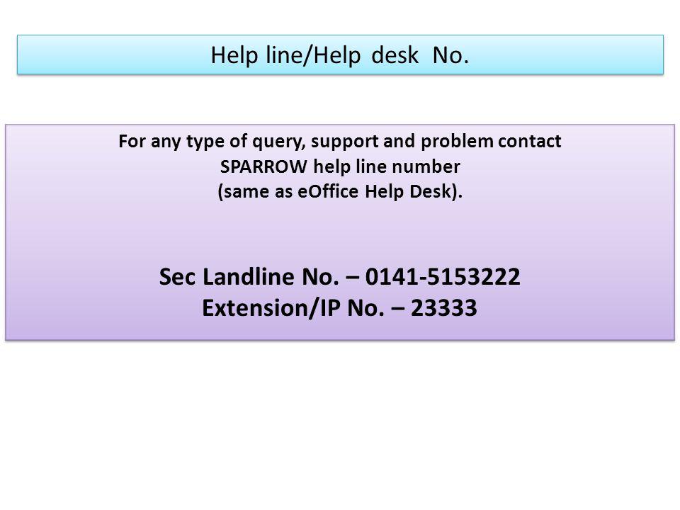 Sec Landline No. – Extension/IP No. – 23333