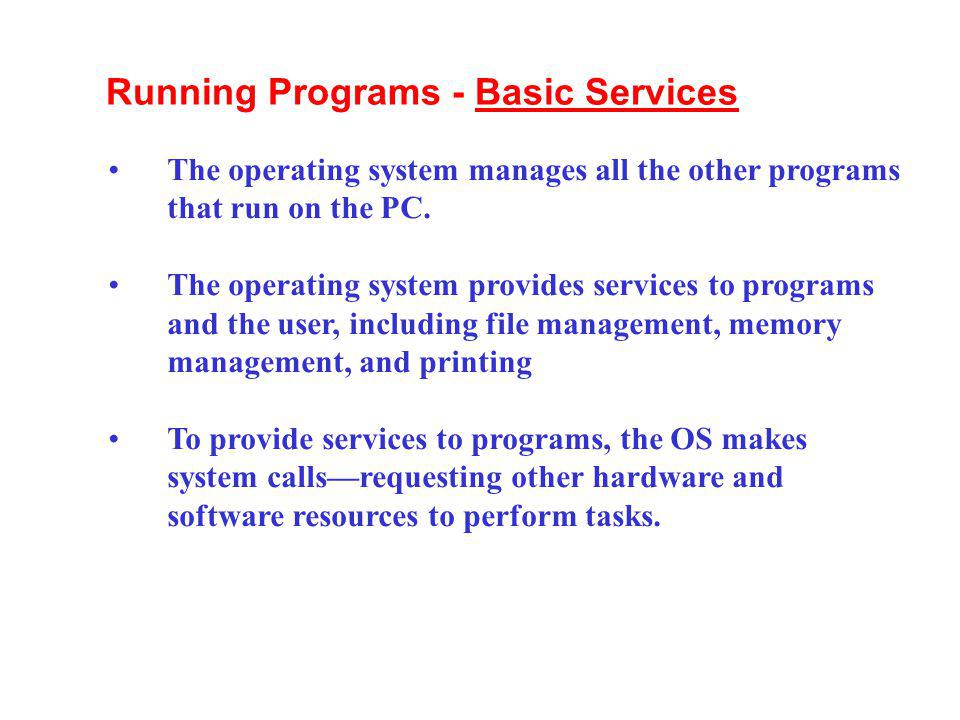 Running Programs - Basic Services