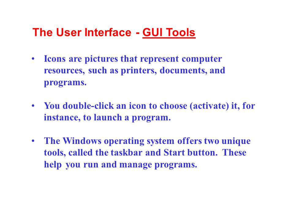 The User Interface - GUI Tools