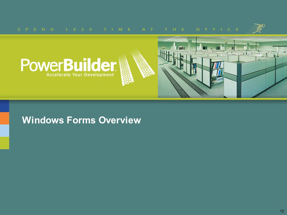 Presentation on theme: "PowerBuilder 11: Windows Forms and .NET Intero...