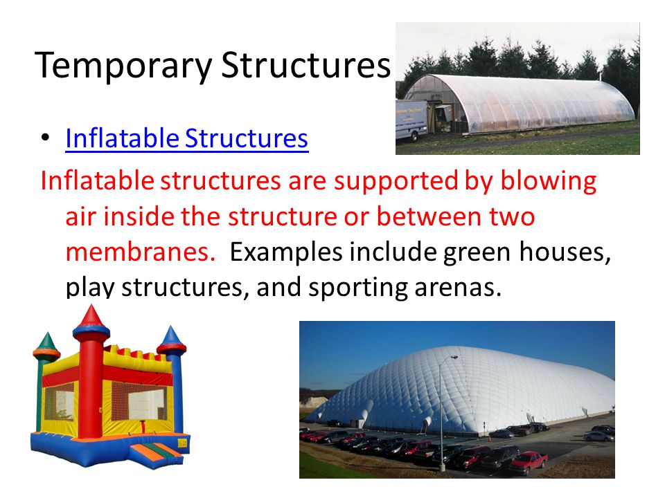Temporary Structures Inflatable Structures